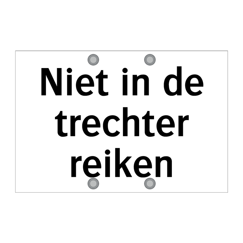 Niet in de trechter reiken & Niet in de trechter reiken & Niet in de trechter reiken