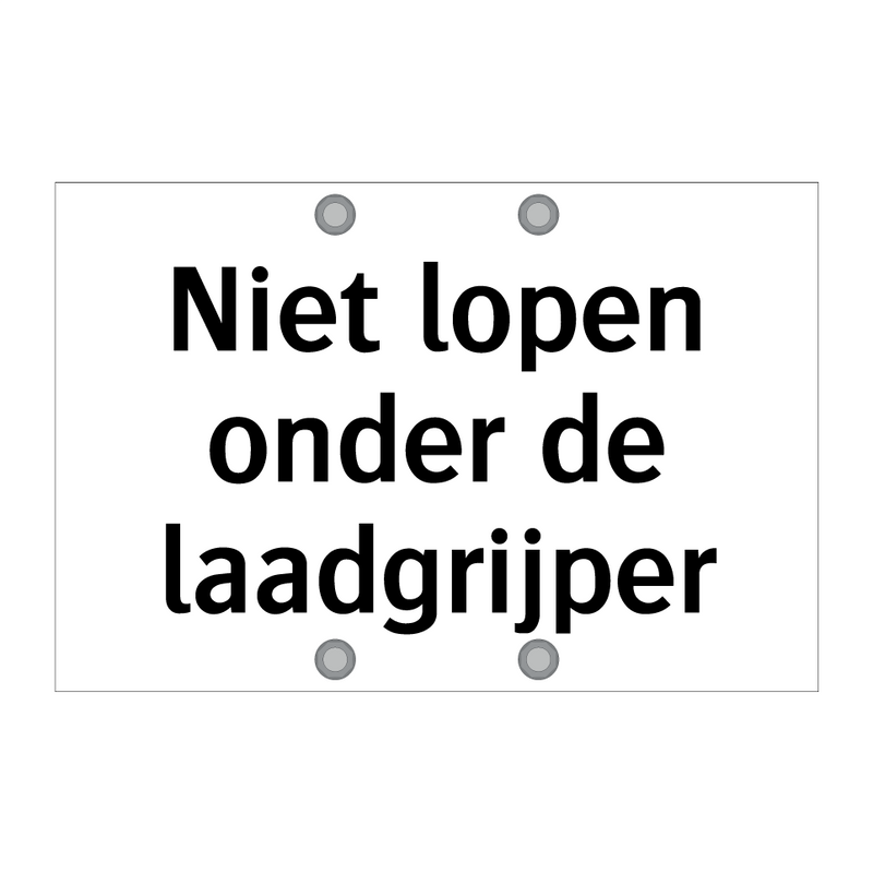 Niet lopen onder de laadgrijper & Niet lopen onder de laadgrijper & Niet lopen onder de laadgrijper