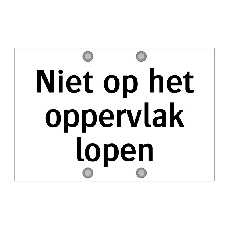 Niet op het oppervlak lopen & Niet op het oppervlak lopen & Niet op het oppervlak lopen