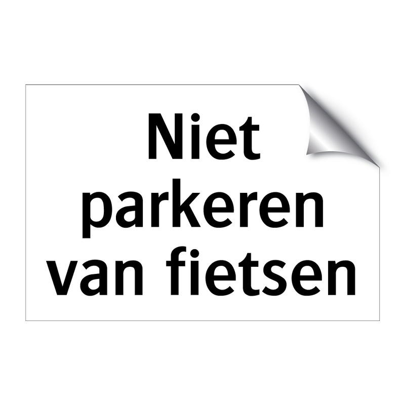 Niet parkeren van fietsen & Niet parkeren van fietsen & Niet parkeren van fietsen