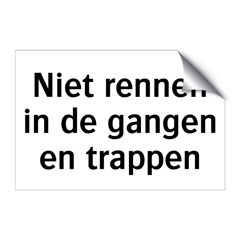 Niet rennen in de gangen en trappen & Niet rennen in de gangen en trappen