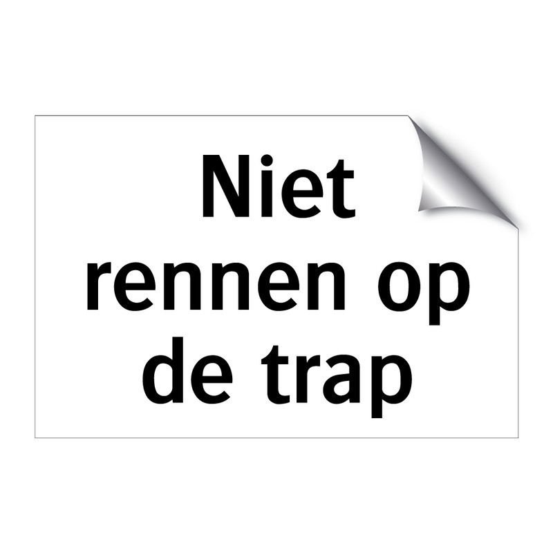 Niet rennen op de trap & Niet rennen op de trap & Niet rennen op de trap & Niet rennen op de trap