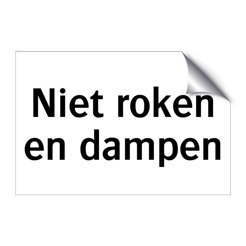 Niet roken en dampen & Niet roken en dampen & Niet roken en dampen & Niet roken en dampen