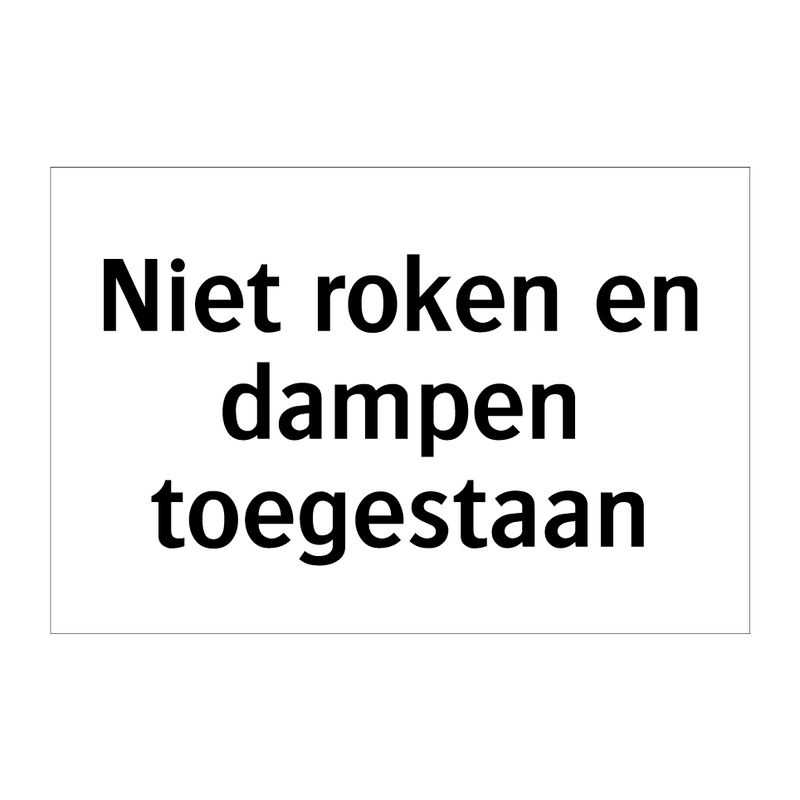 Niet roken en dampen toegestaan & Niet roken en dampen toegestaan & Niet roken en dampen toegestaan