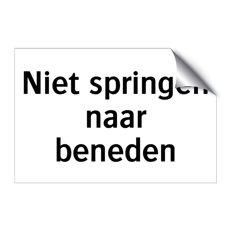 Niet springen naar beneden & Niet springen naar beneden & Niet springen naar beneden