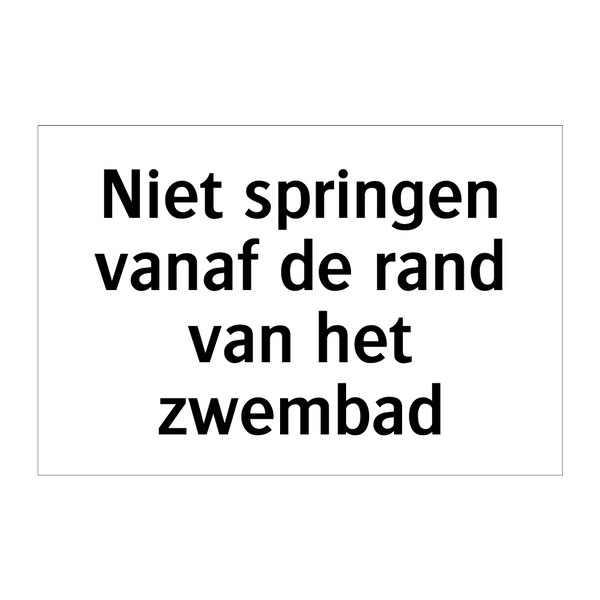 Niet springen vanaf de rand van het zwembad & Niet springen vanaf de rand van het zwembad