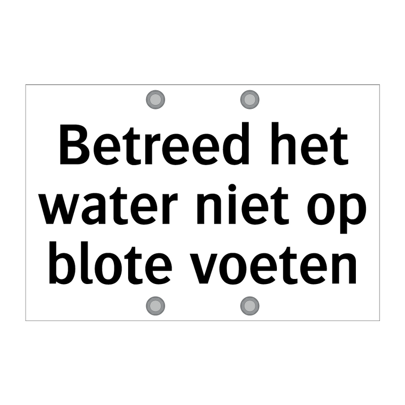 Betreed het water niet op blote voeten & Betreed het water niet op blote voeten