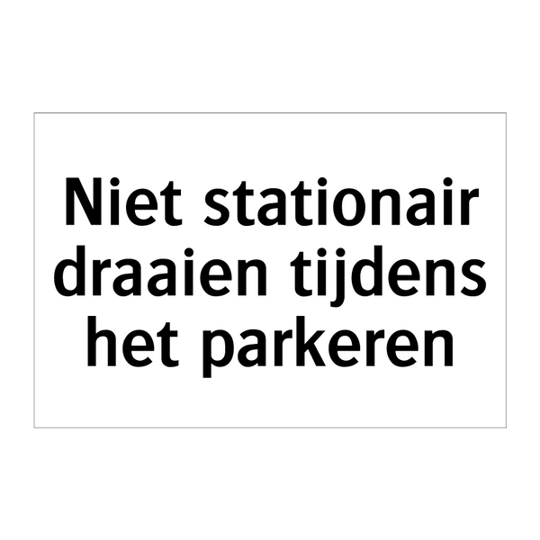 Niet stationair draaien tijdens het parkeren & Niet stationair draaien tijdens het parkeren