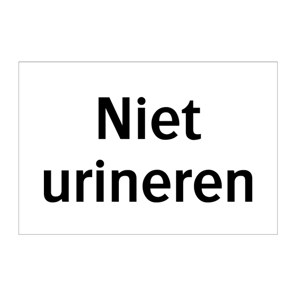 Niet urineren & Niet urineren & Niet urineren & Niet urineren & Niet urineren & Niet urineren