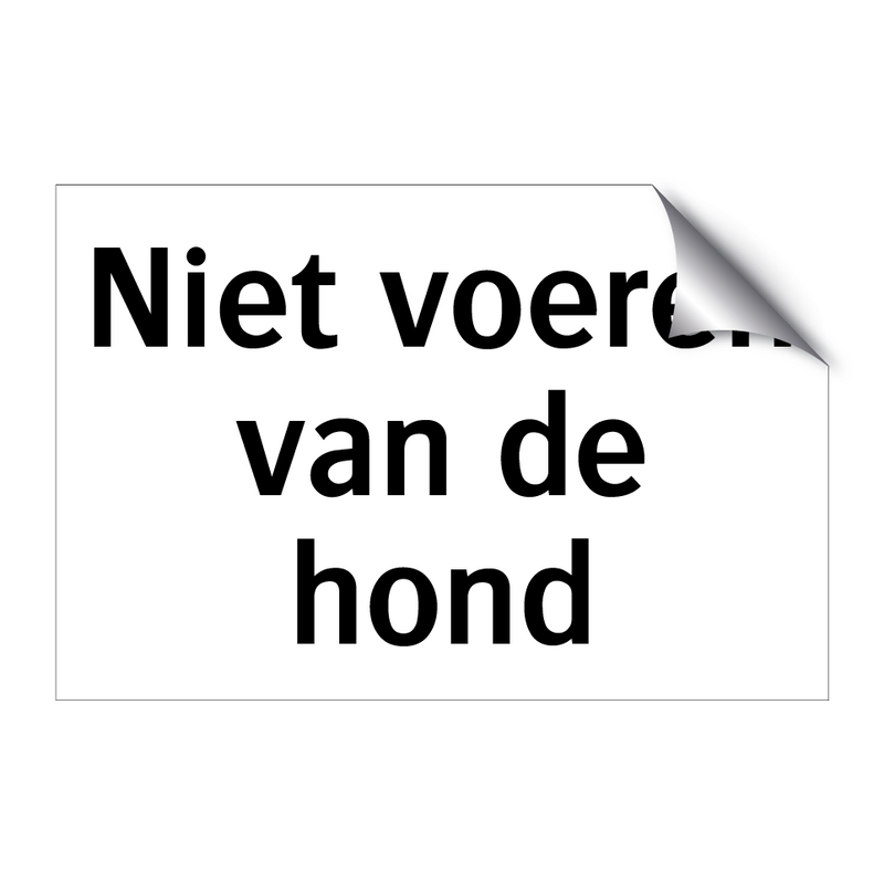 Niet voeren van de hond & Niet voeren van de hond & Niet voeren van de hond