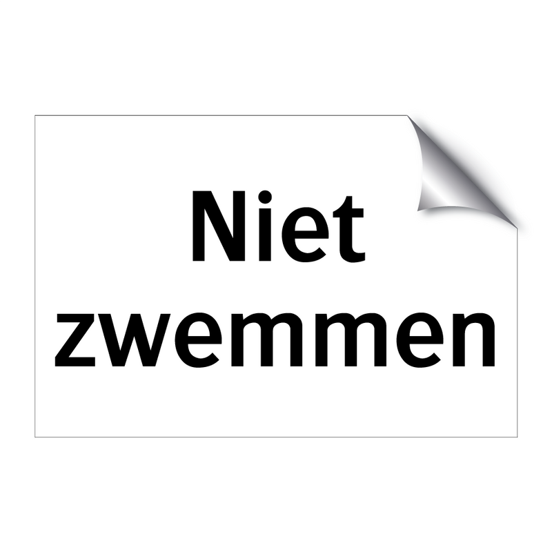 Niet zwemmen & Niet zwemmen & Niet zwemmen & Niet zwemmen