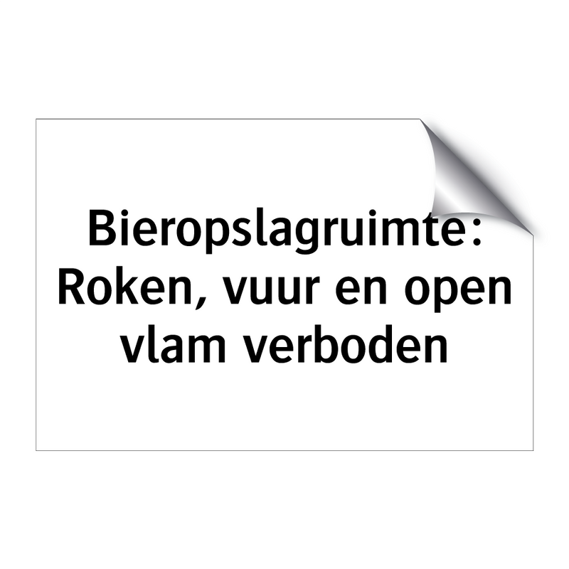 Bieropslagruimte: Roken, vuur en open vlam verboden