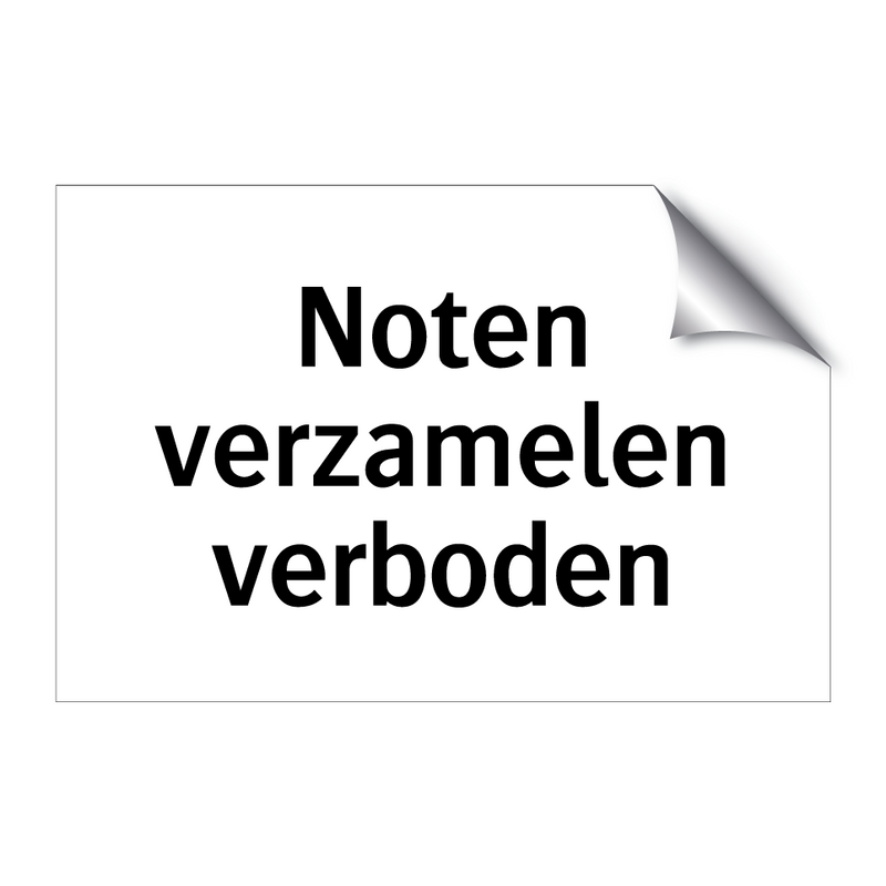 Noten verzamelen verboden & Noten verzamelen verboden & Noten verzamelen verboden