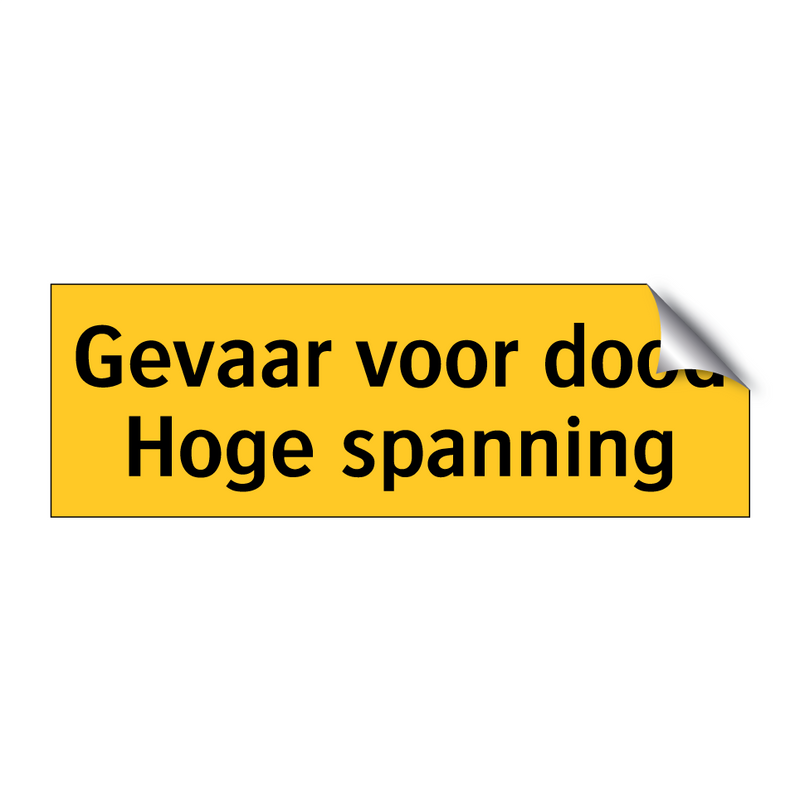 Gevaar voor dood Hoge spanning & Gevaar voor dood Hoge spanning & Gevaar voor dood Hoge spanning