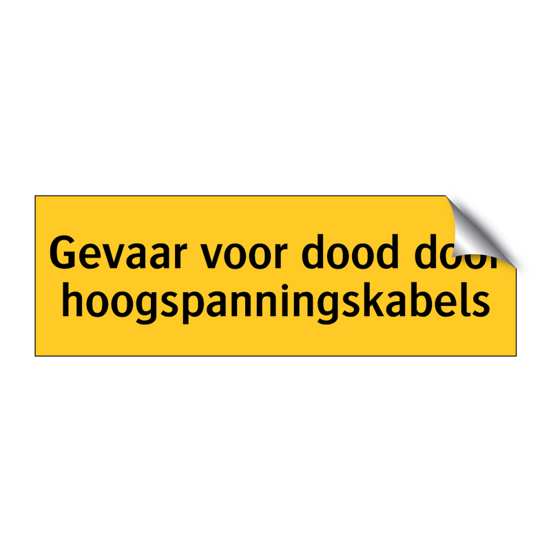 Gevaar voor dood door hoogspanningskabels & Gevaar voor dood door hoogspanningskabels