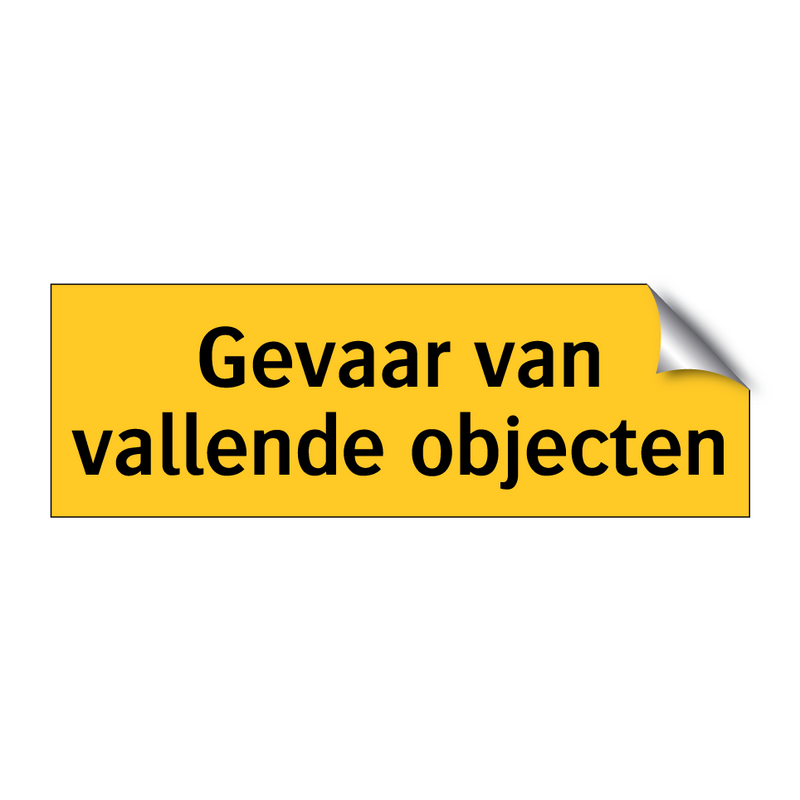 Gevaar van vallende objecten & Gevaar van vallende objecten & Gevaar van vallende objecten