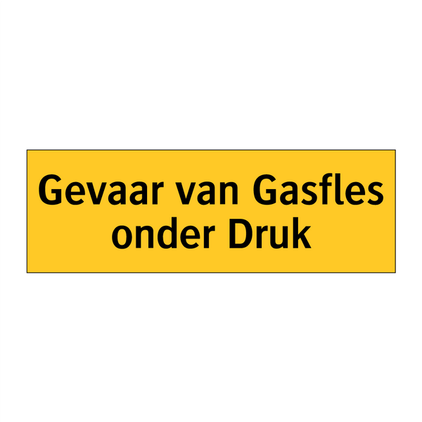 Gevaar van Gasfles onder Druk & Gevaar van Gasfles onder Druk & Gevaar van Gasfles onder Druk