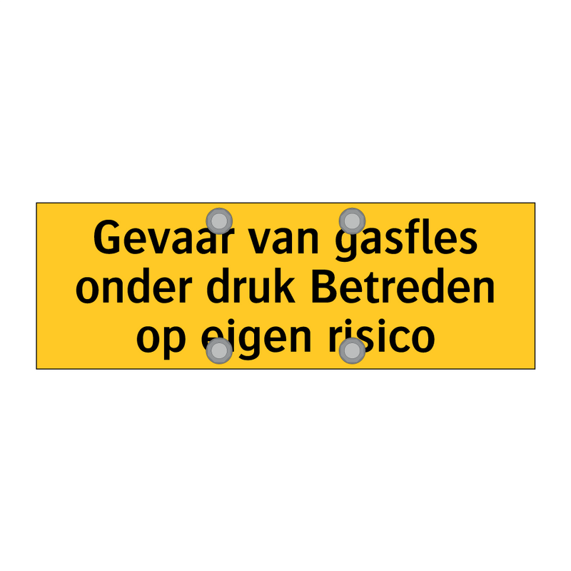 Gevaar van gasfles onder druk Betreden op eigen risico