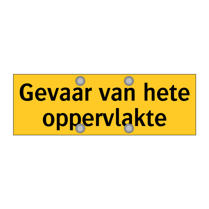 Gevaar van hete oppervlakte & Gevaar van hete oppervlakte & Gevaar van hete oppervlakte