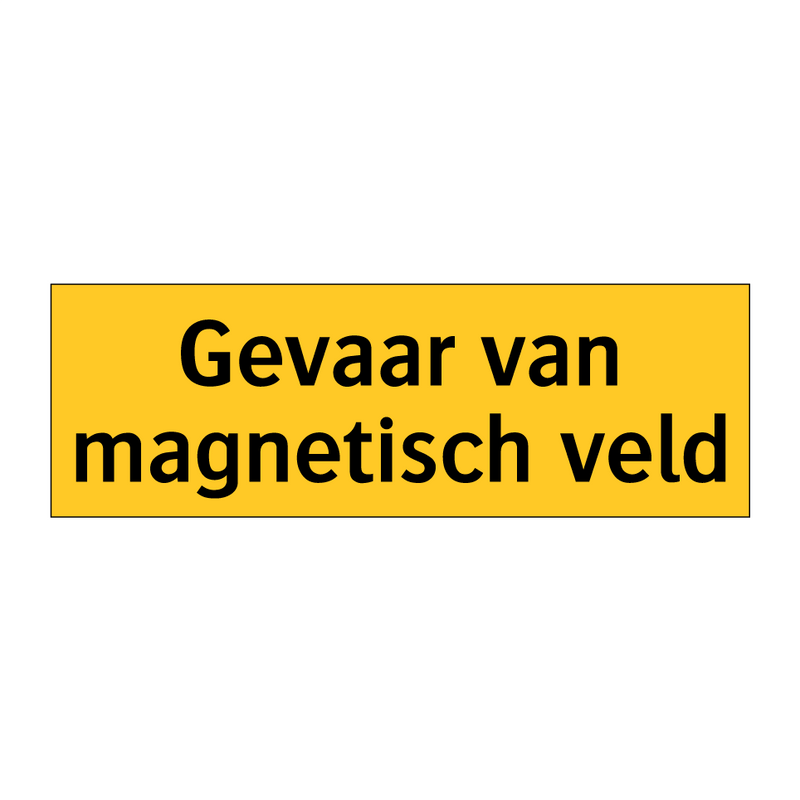 Gevaar van magnetisch veld & Gevaar van magnetisch veld & Gevaar van magnetisch veld