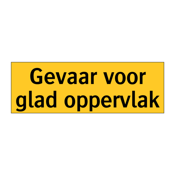 Gevaar voor glad oppervlak & Gevaar voor glad oppervlak & Gevaar voor glad oppervlak