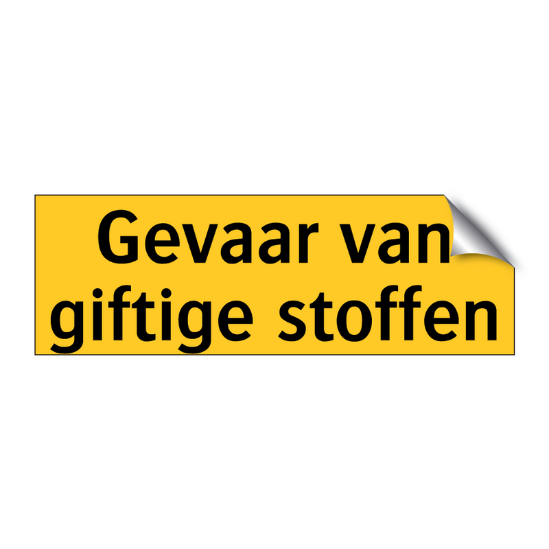 Gevaar van giftige stoffen & Gevaar van giftige stoffen & Gevaar van giftige stoffen