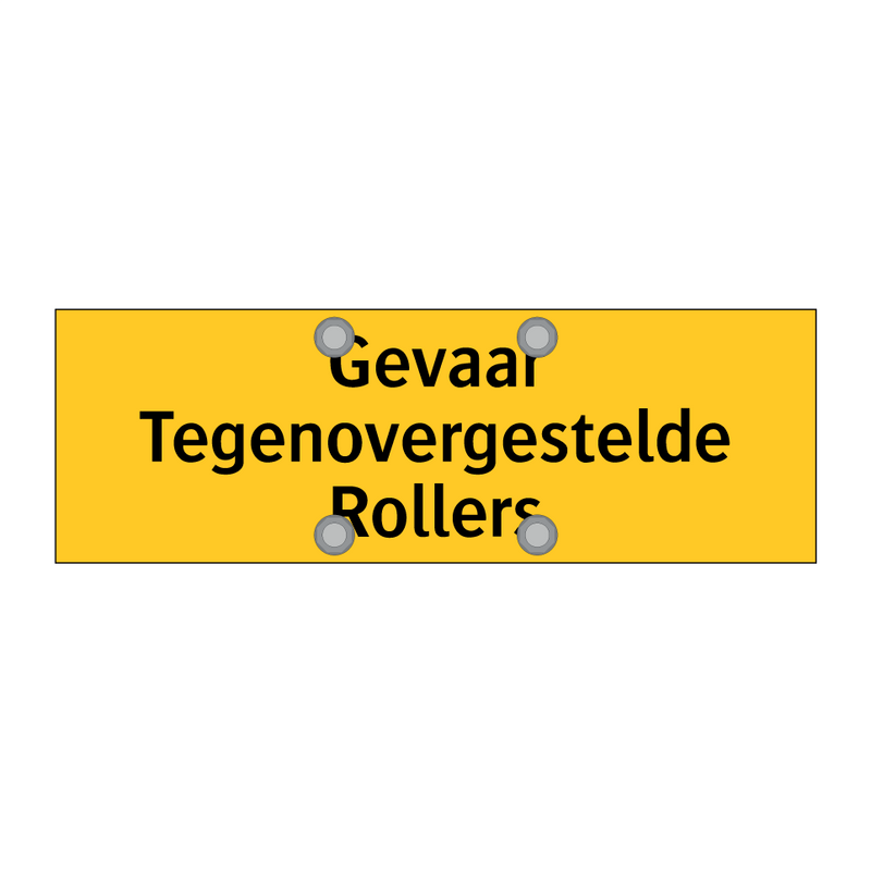 Gevaar Tegenovergestelde Rollers & Gevaar Tegenovergestelde Rollers