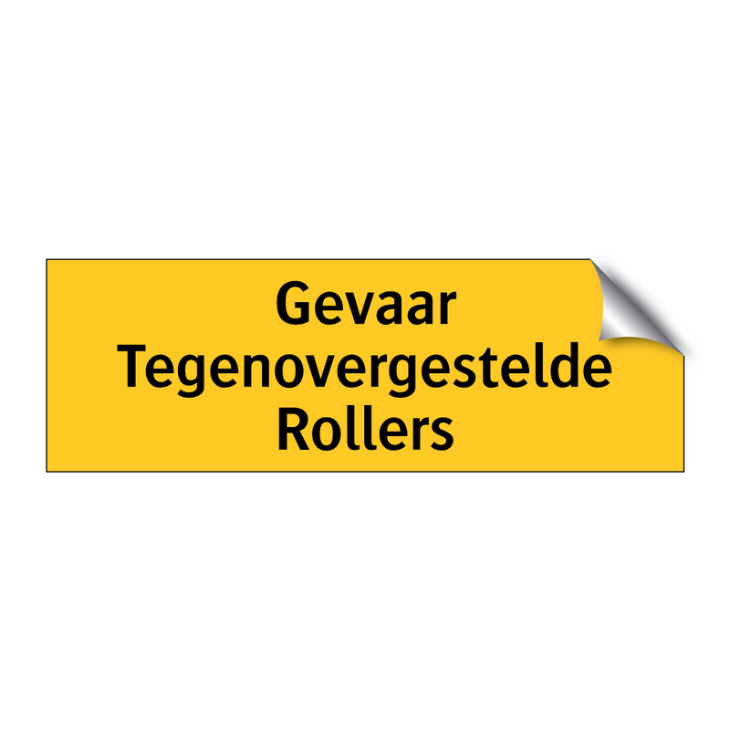 Gevaar Tegenovergestelde Rollers & Gevaar Tegenovergestelde Rollers