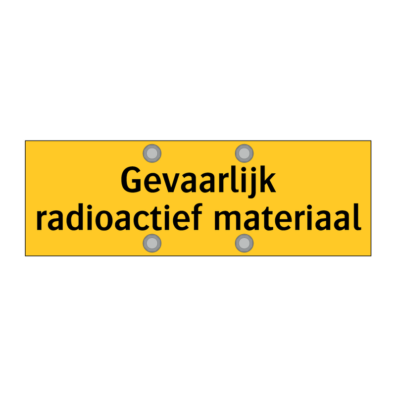 Gevaarlijk radioactief materiaal & Gevaarlijk radioactief materiaal