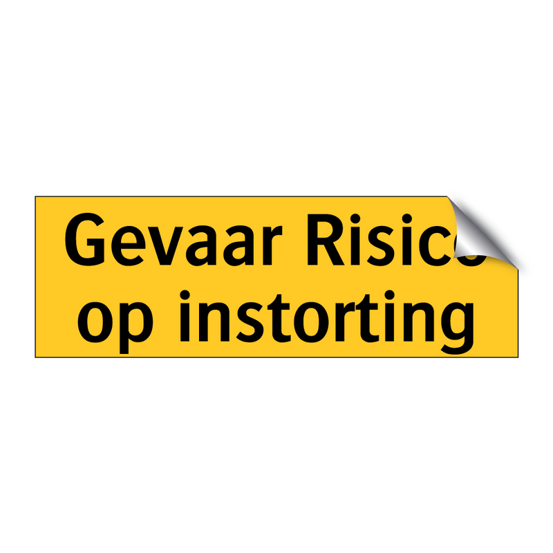 Gevaar Risico op instorting & Gevaar Risico op instorting & Gevaar Risico op instorting