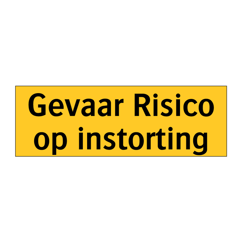 Gevaar Risico op instorting & Gevaar Risico op instorting & Gevaar Risico op instorting