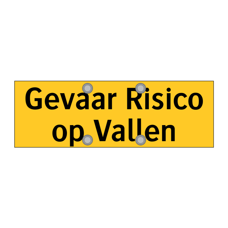 Gevaar Risico op Vallen & Gevaar Risico op Vallen & Gevaar Risico op Vallen