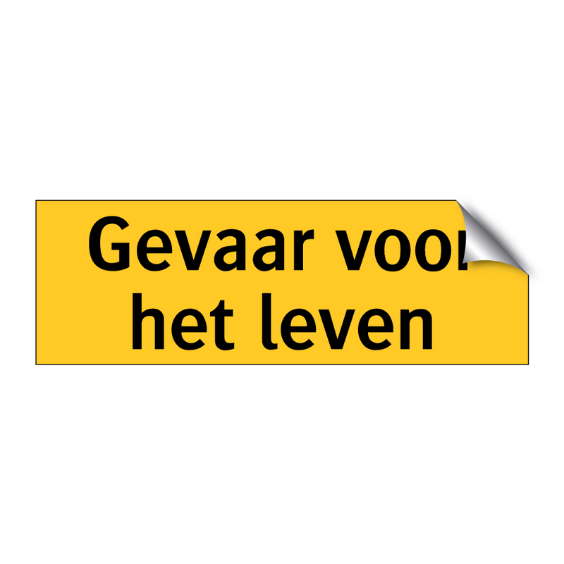 Gevaar voor het leven & Gevaar voor het leven & Gevaar voor het leven & Gevaar voor het leven