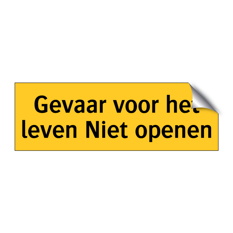 Gevaar voor het leven Niet openen & Gevaar voor het leven Niet openen