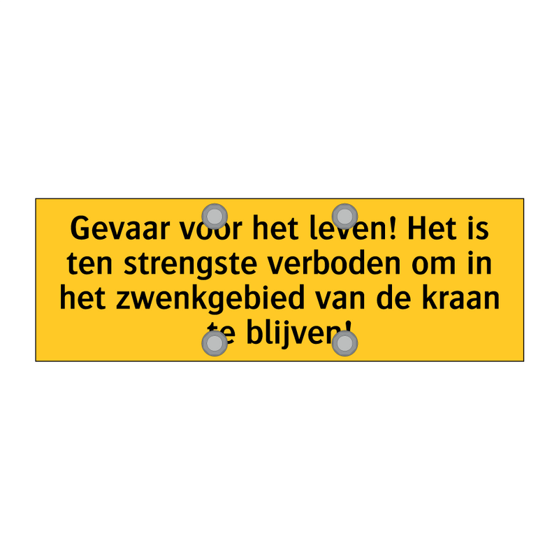 Gevaar voor het leven! Het is ten strengste verboden /.../