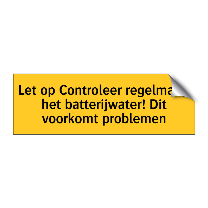 Let op Controleer regelmatig het batterijwater! Dit /.../