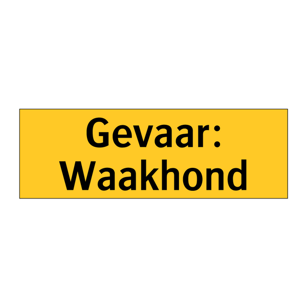 Gevaar: Waakhond & Gevaar: Waakhond & Gevaar: Waakhond & Gevaar: Waakhond & Gevaar: Waakhond