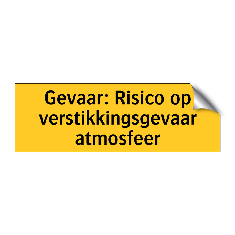 Gevaar: Risico op verstikkingsgevaar atmosfeer & Gevaar: Risico op verstikkingsgevaar atmosfeer