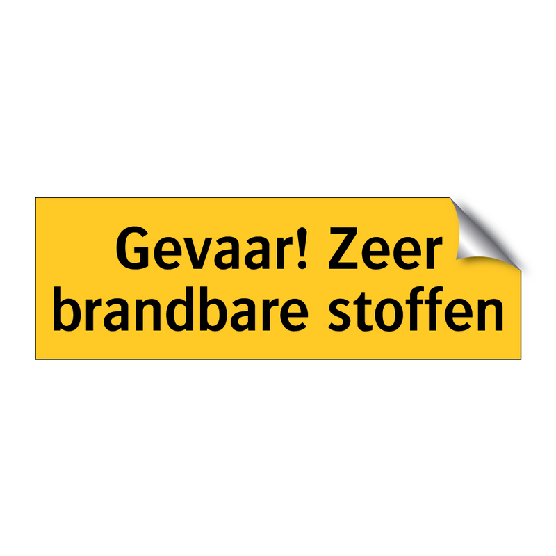 Gevaar! Zeer brandbare stoffen & Gevaar! Zeer brandbare stoffen & Gevaar! Zeer brandbare stoffen