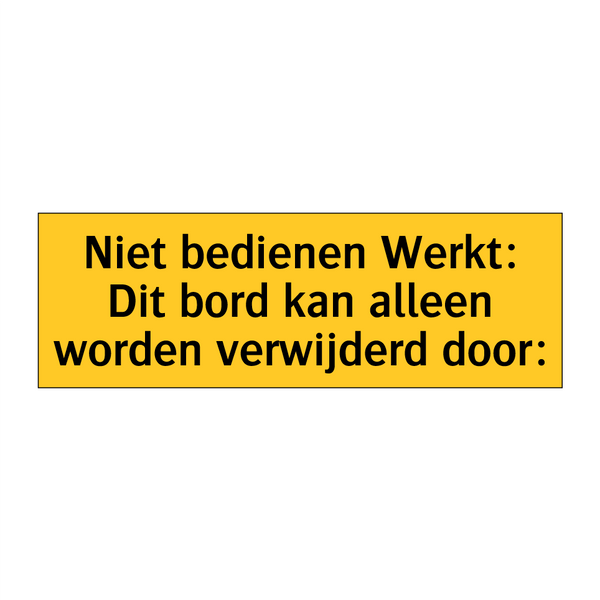 Niet bedienen Werkt: Dit bord kan alleen worden /.../