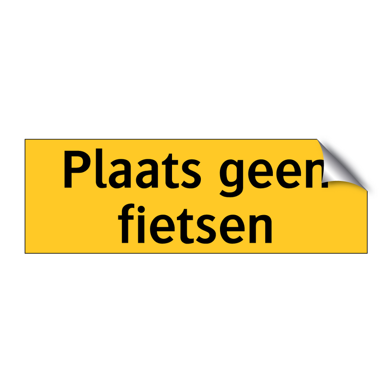 Plaats geen fietsen & Plaats geen fietsen & Plaats geen fietsen & Plaats geen fietsen