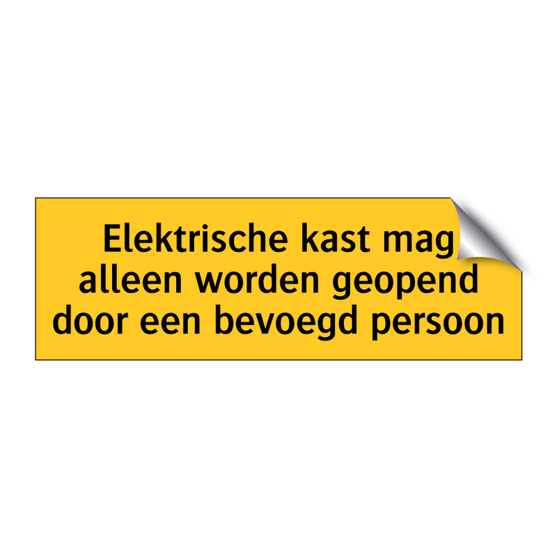 Elektrische kast mag alleen worden geopend door een /.../