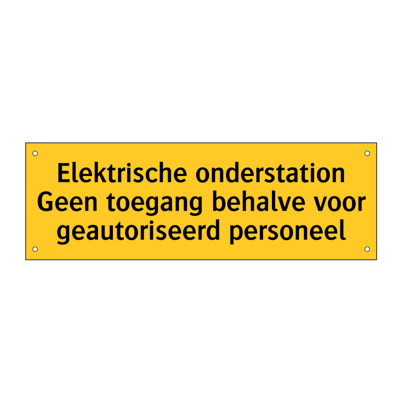 Elektrische onderstation Geen toegang behalve voor /.../