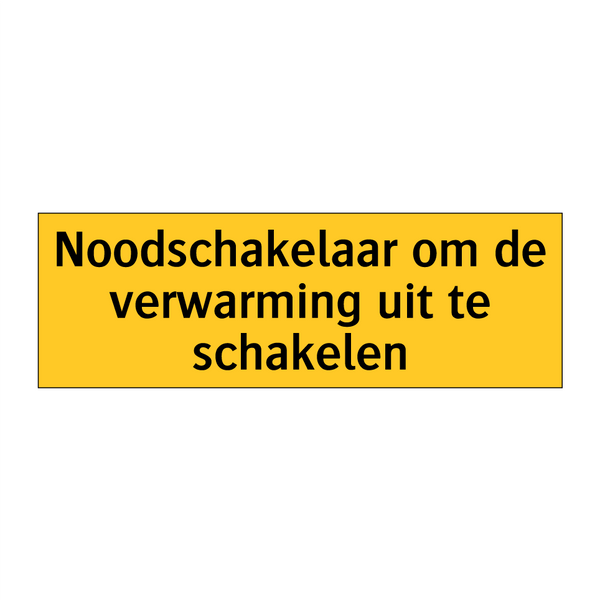 Noodschakelaar om de verwarming uit te schakelen & Noodschakelaar om de verwarming uit te schakelen