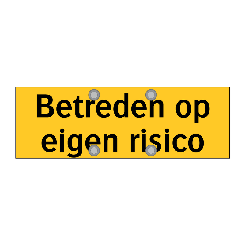 Betreden op eigen risico & Betreden op eigen risico & Betreden op eigen risico