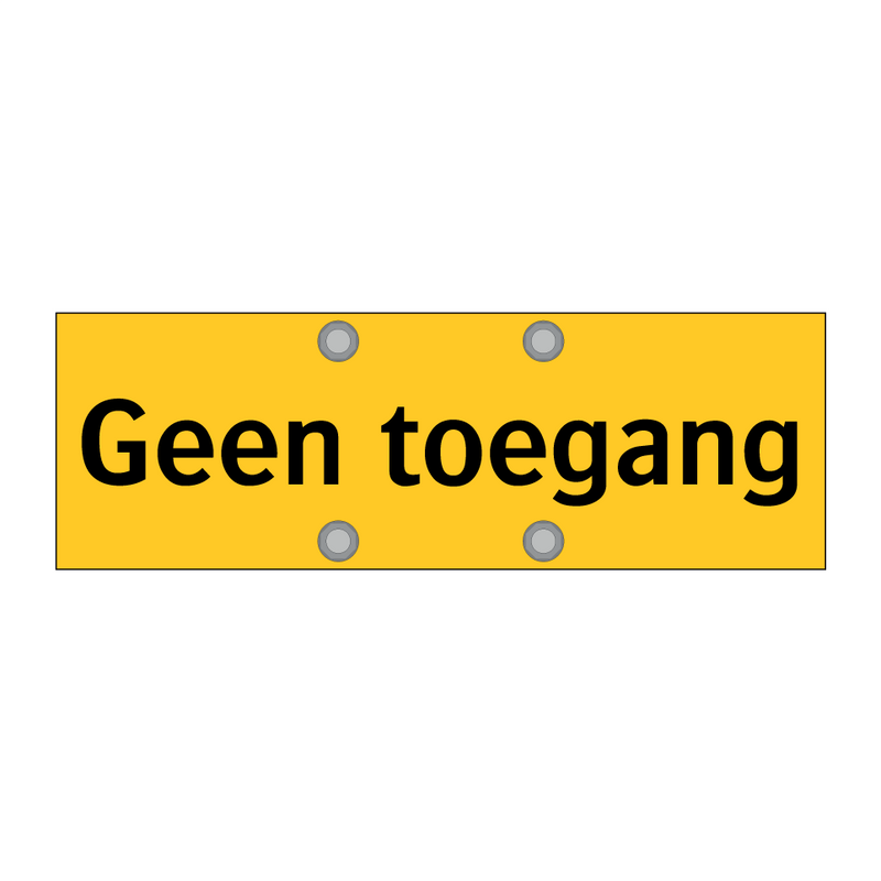 Geen toegang & Geen toegang & Geen toegang