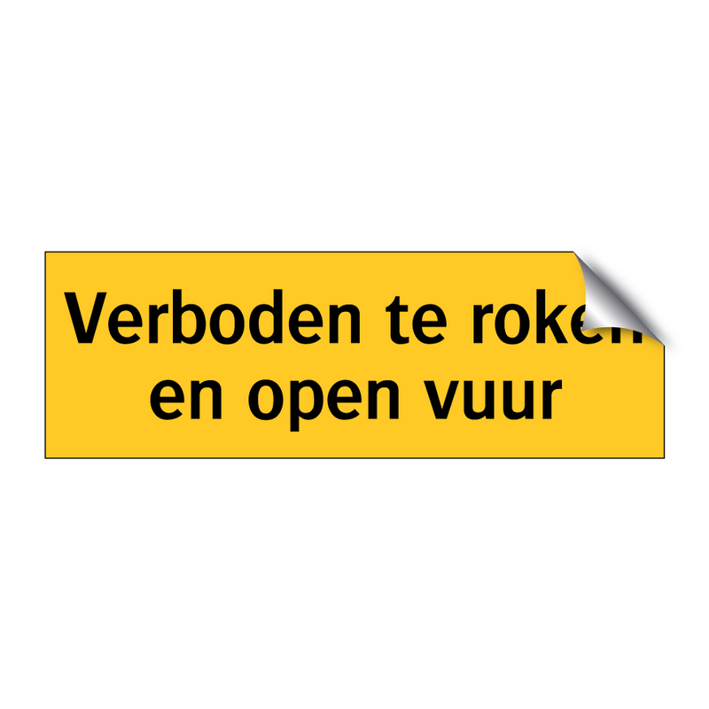 Verboden te roken en open vuur & Verboden te roken en open vuur & Verboden te roken en open vuur