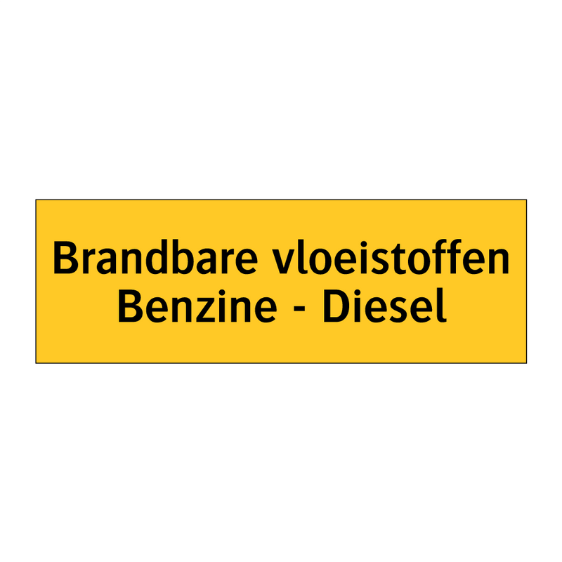 Brandbare vloeistoffen Benzine - Diesel & Brandbare vloeistoffen Benzine - Diesel