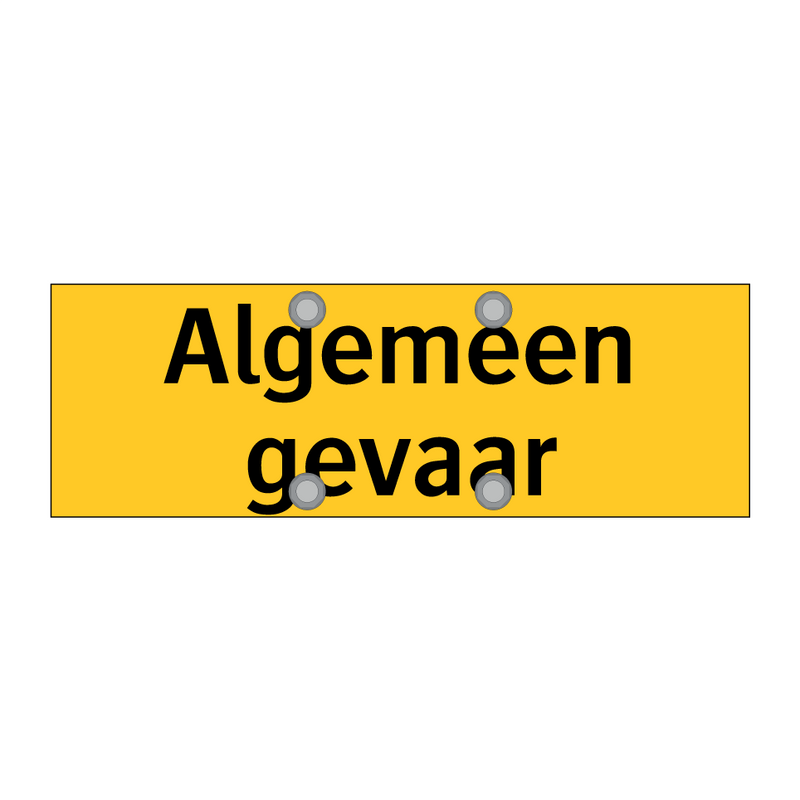 Algemeen gevaar & Algemeen gevaar & Algemeen gevaar