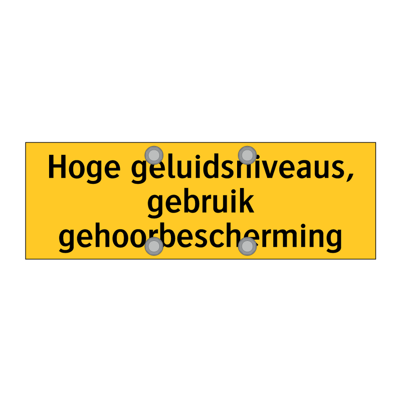 Hoge geluidsniveaus, gebruik gehoorbescherming & Hoge geluidsniveaus, gebruik gehoorbescherming